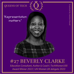 Queens of Tech Podcast Interview. Available on Spotify, Apple Music and YouTube MsBclarke