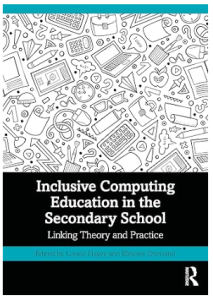 Inclusive Computing Education in the Secondary School - Foreword by Beverly Clarke