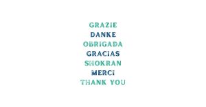 Thank you written in multiple languages including Italian, German, Portuguese, Spanish, Arabic, French, and English.