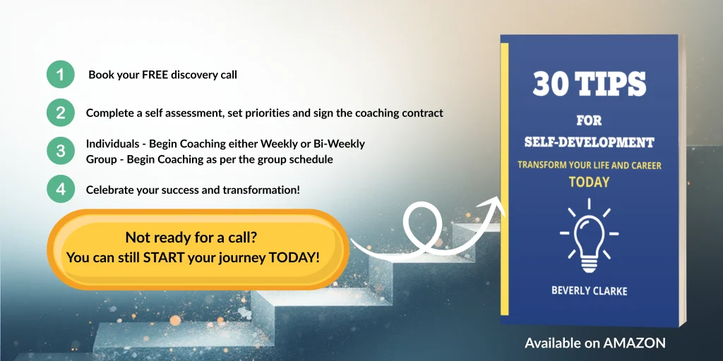 A 4-step diagram showing the coaching process, from booking a free discovery call to transformation, with an alternative option to read the book, "30 Tips for Self-Development," by Beverly Clarke MBE.
